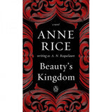 Beauty's Kingdom By Anne Rice