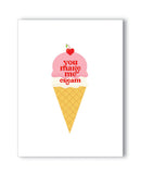 You Make Me Cream Naughty Greeting Card