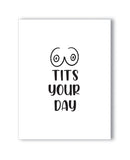 Tits Your Day Naughty Greeting Card