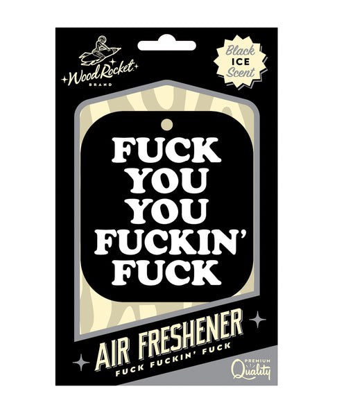 Wood Rocket Fuck You You Fucking Fuck Air Freshener - Black Ice