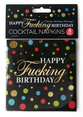 Happy Fucking Birthday Napkins