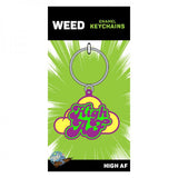 Weed Keychain High AF