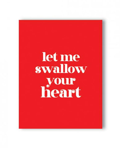 Swallow Your Heart Naughty Greeting Card