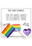 For The Whole World Celebrate Pride