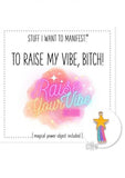 Raise My Vibe