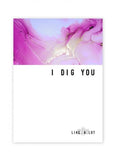 I Dig You Greeting Card