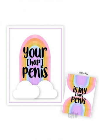 Your Hap Penis Is My Hap Penis Card