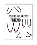 Breast Friend Greeting Card