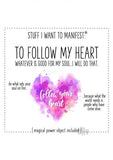 To Follow My Heart