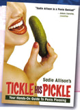 Sadie Allison's Tickle His Pickle Book