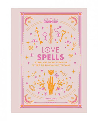 Cosmopolitan Love Spells Book by Shawn Engel