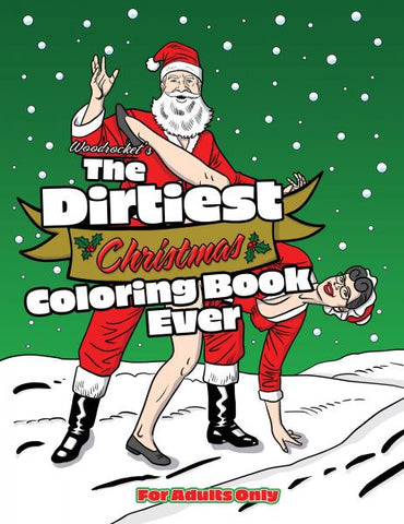 The Dirtiest Christmas Coloring Book Ever (net)