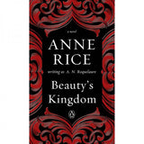 Beauty's Kingdom By Anne Rice