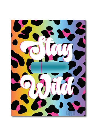 Naughtyvibe Stay Wild Greet Card