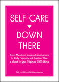 Self Care Down There