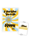 I Just Want You To Be Happy Card