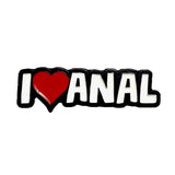 Geeky & Kinky I Heart Anal Pin