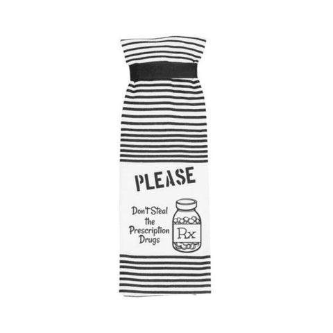 Twisted Wares Please Don't Steal The Prescription Drugs Terry Towel