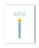 Blow Me Birthday Naughty Greeting Card